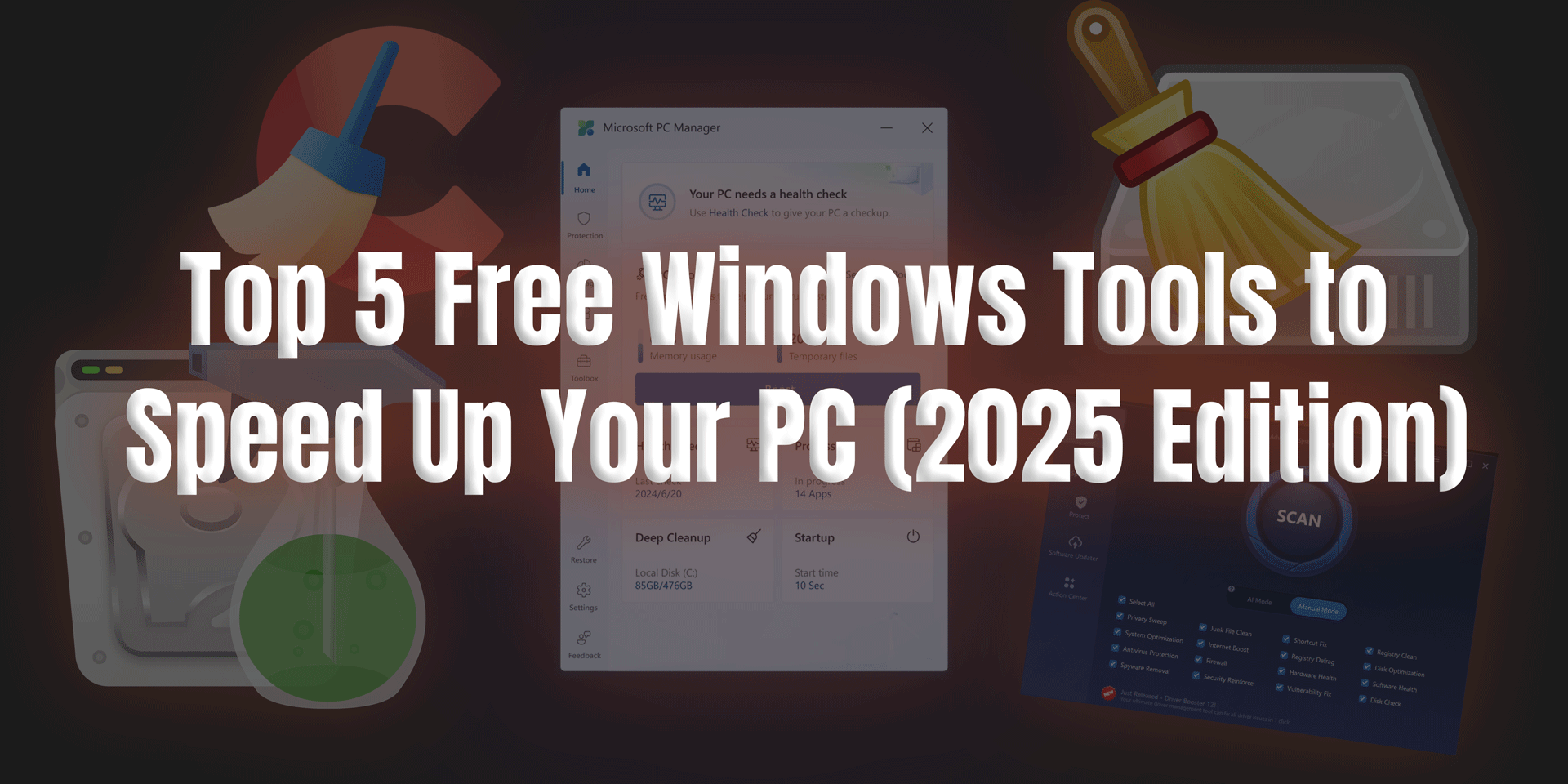 Top 5 Free Windows Tools to Speed Up Your PC (2025 Edition)